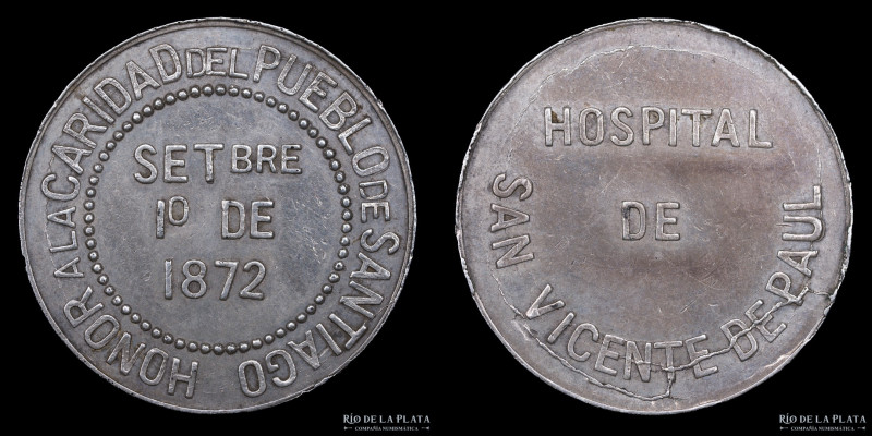 Chile. Medicina. 1872. Hospital de San Vicente de Paul. Santiago. AG; 23mm; 5.01...