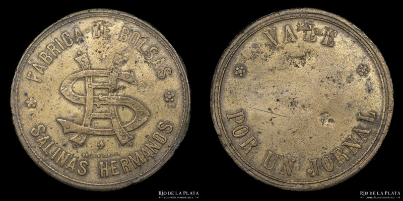 Argentina. Ficha. 1 Jornal. Fabrica de Bolsas. Salinas Hnos. Bronce; 30mm; 8.61g...