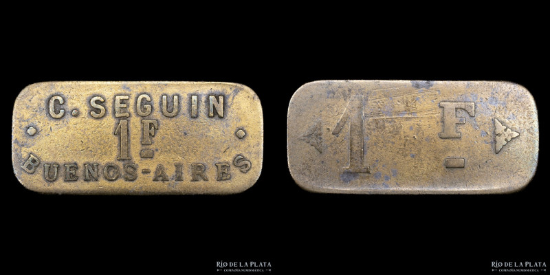 Argentina. Ficha. 1 F (Fardo?) A estudiar. C. Seguin. Buenos Aires. Bronce; 29mm...