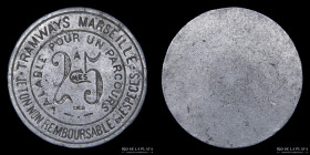 Francia. Marsella. Ficha Tramway 25 Centimes