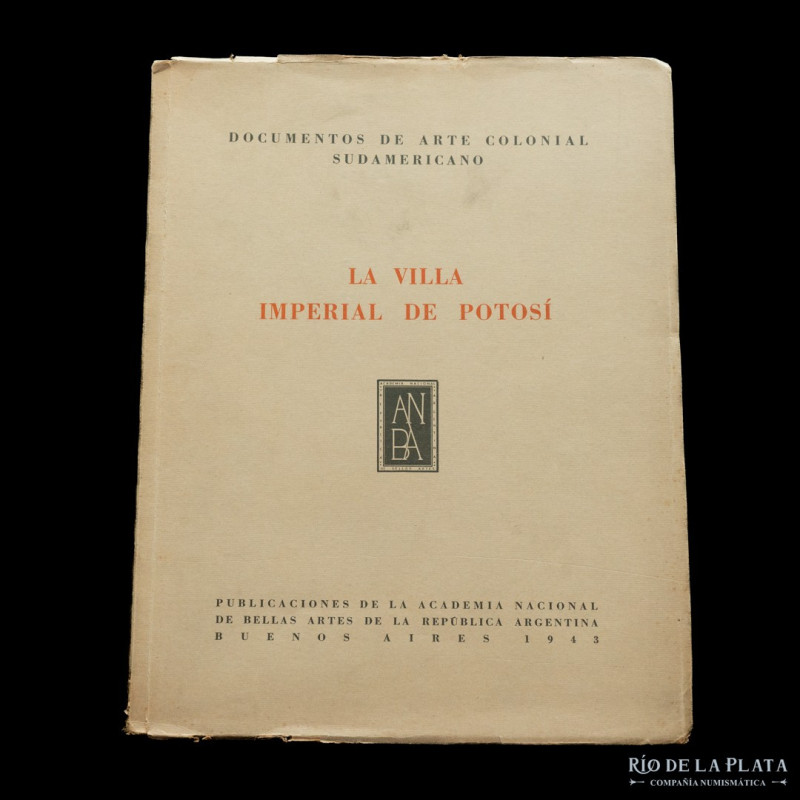 Libro. Documentos de Arte Colonial Sudamericano. La Villa Imperial de Potosi. Ac...