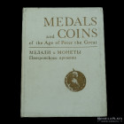 Libro. Medals and Coins of the Age of Peter the Great. I. Spassky/E. Shchukina