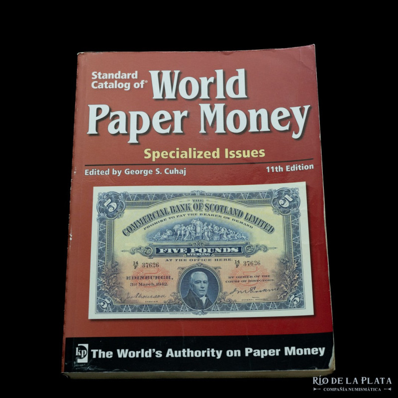 Standard Catalog of World Paper Money. Specialized Issue 11th Edition. Krause Pu...