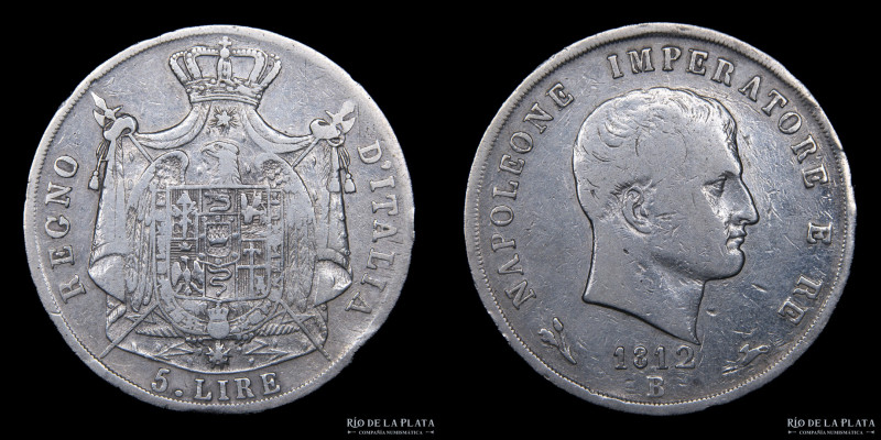 Italian States. Kingdom of Napoleon I (1804-1814) 5 Lire 1812B. Bologna mint, En...