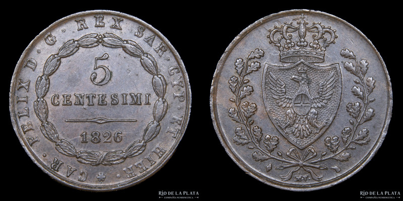 Italian States. Savoy (Duchy) Carlo Felice (1821-1831) 5 Centesimi 1826P. CU; 28...