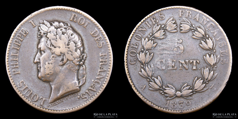 Colonias francesas. Luis Felipe I (1839-1844). 5 Cents. CU; 27mm; 9.90g. KM12 (V...