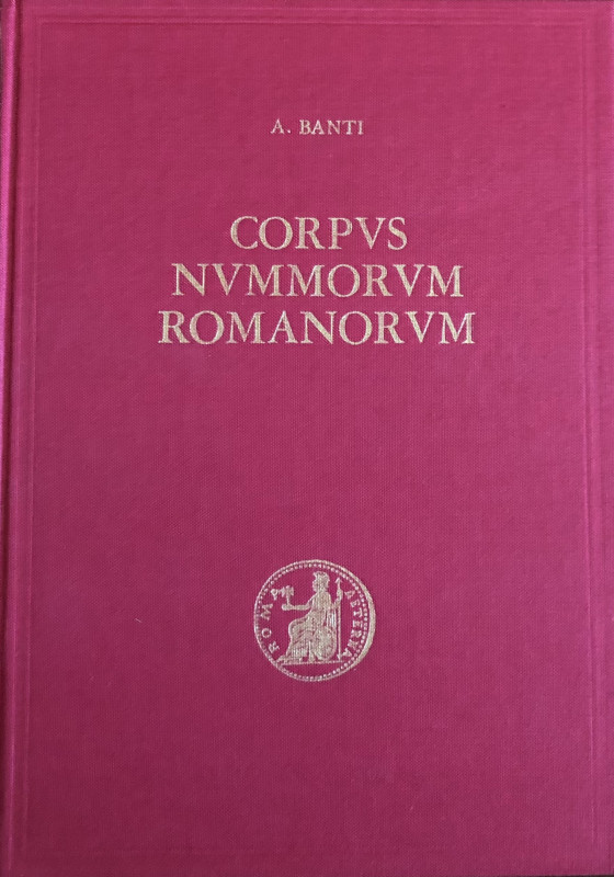 Banti A. - Corpus Nummorum Romanorum. Monetazione Repubblicana. Aburia- Atilia. ...