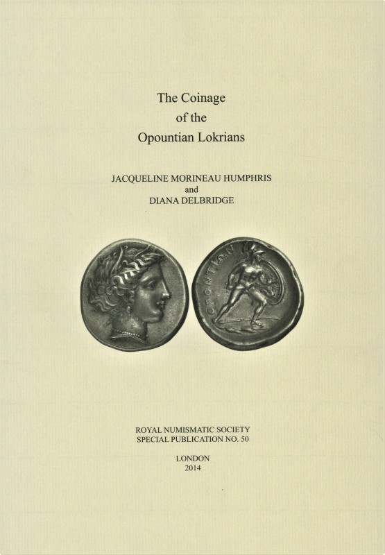 Humphris J. M. and Delbridge D., The Coinage of the Opountian Lokrians, RNS Spec...