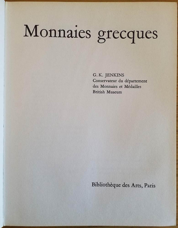 Jenkins G.K., Monnaies Grecques. Friburg, 1972. Tela ed. pp. 326, ill. Buono sta...