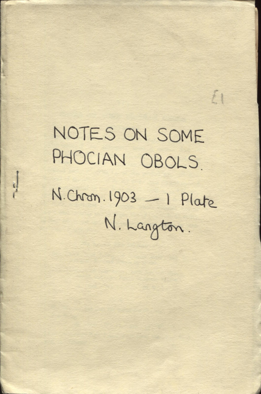 LANGTON N.- Notes on some Phocian obols. London, 1903. pp. 197- 210, tavv 1. . B...