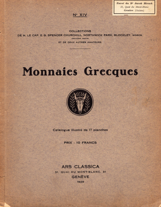 ARS CLASSICA-NAVILLE et C. N. XIV – Geneve 2- 7- 1929. Catalogue des monnaies gr...