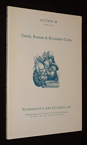 NAC-NUMISMATICA ARS CLASSICA AG - Auction M – Zurich, 20 March 2002. Greek, Roma...