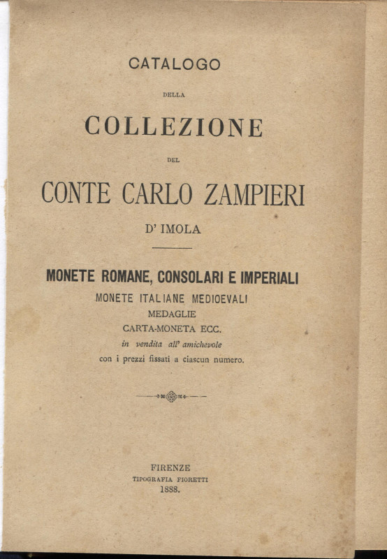 SAMBON G. - Firenze, 1888. Catalogo della collezione del Conte Carlo Zampieri d'...