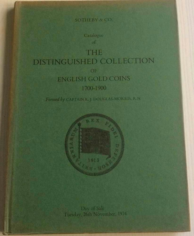 Sotheby & Co. Catalogue of the Distingueshed Collection of English Gold Coins 17...