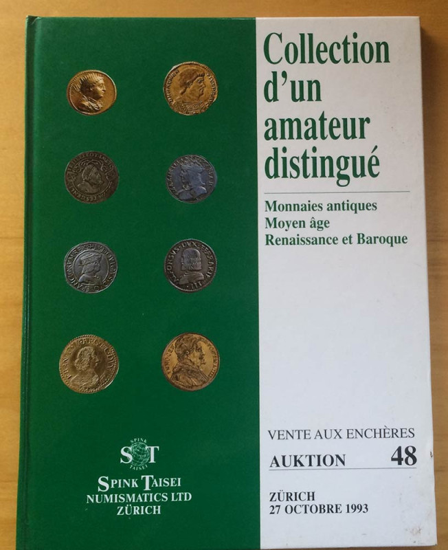 Spink Taisei. Auktion 48. Collection d'un Amateur Distingue. Monnaies Antiques, ...