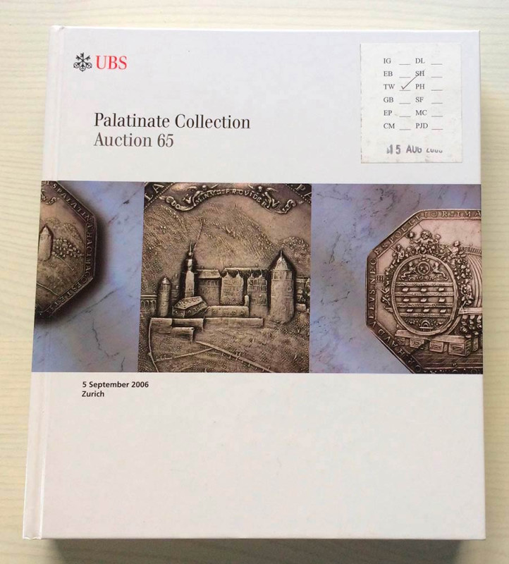 UBS Auction 65 Palatinate Collection. Zurich 05 September 2006. Cartonato ed. pp...