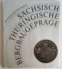 Monographien. Mittelalter und Neuzeit. Arnold, P. / Quellmalz, W.


Sächsisch-thüringische Bergbaugepräge. Leipzig 1978. 240 S. mit zahlreichen Abb...