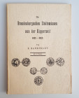 Monographien. Mittelalter und Neuzeit. Bahrfeldt, E.


Die Brandenburgischen Städtemünzen aus der Kipperzeit 1621 - 1623. Nachdruck Luxemburg 1975 ...