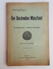 Monographien. Mittelalter und Neuzeit. Bahrfeldt, E. / Reinecker, W.


Der Bardewiker Münzfund. SD aus den Berliner Münzblättern. Berlin 1913. 34 S...