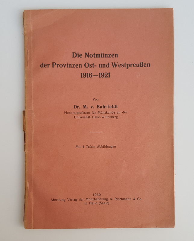 Monographien. Mittelalter und Neuzeit. Bahrfeldt, M.


Die Notmünzen der Prov...