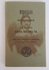 Monographien. Mittelalter und Neuzeit. Barthe, J.B.


Medallas de la proclamacion de S. M. la Reina Doña Isabel II. Nachdruck Madrid 1977 der Ausga...