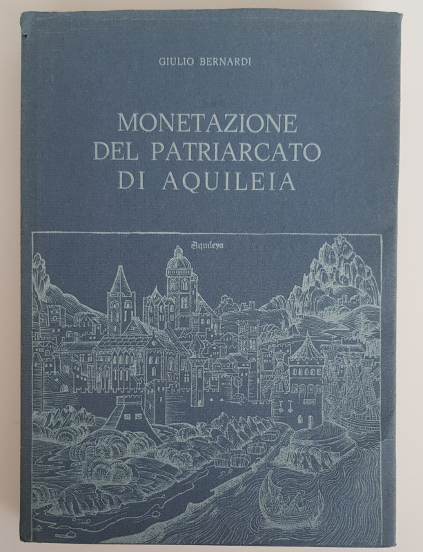 Monographien. Mittelalter und Neuzeit. Bernardi, G.


Monetazione del Patriar...