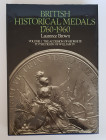 Monographien. Mittelalter und Neuzeit. Brown, L.


British historical medals 1760 - 1960. Vol. I: The accession of George III. to the death of Will...