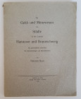 Monographien. Mittelalter und Neuzeit. Buck, H.


Das Geld- und Münzwesen der Städte in den Landen Hannover und Braunschweig. Frankfurt am Main 193...