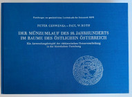 Monographien. Mittelalter und Neuzeit. Cerwenka, P. / Roth, P.W.


Der Münzumlauf des 16. Jahrhunderts im Raume des östlichen Österreich. Ein Anwen...