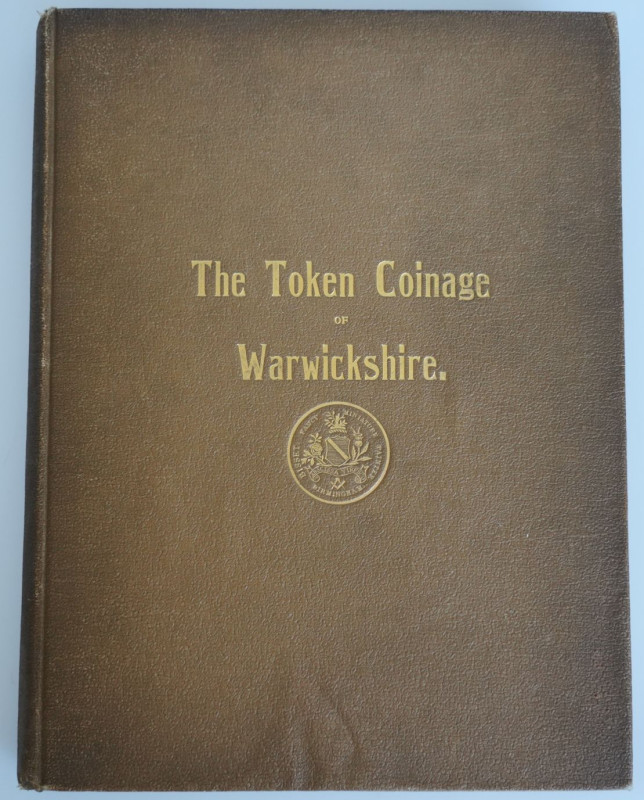 Monographien. Mittelalter und Neuzeit. Davis, W.


The Token Coinage of Warwi...