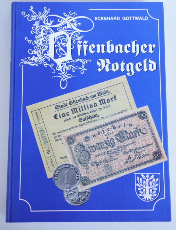 Monographien. Mittelalter und Neuzeit. Gottwald, E.


Offenbacher Notgeld. Be...