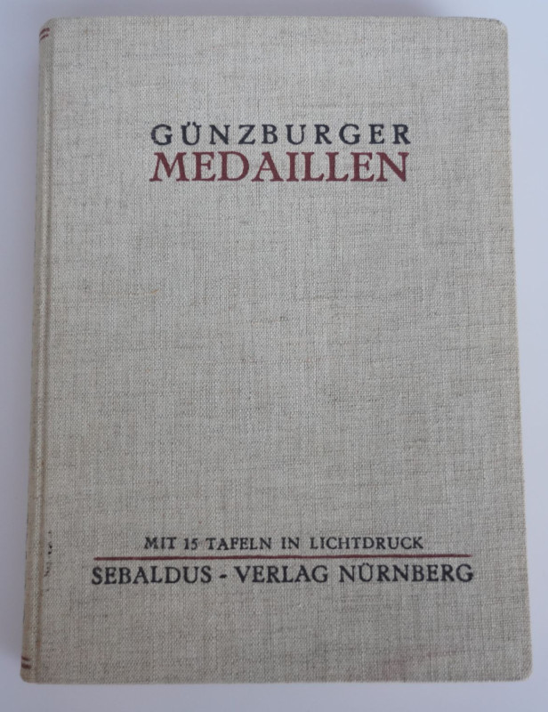 Monographien. Mittelalter und Neuzeit. Günzburger, J.


Medaillen badischer K...