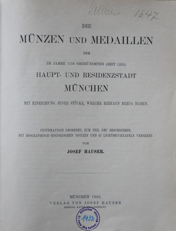 Monographien. Mittelalter und Neuzeit. Hauser, J.


Die Münzen und Medaillen ...