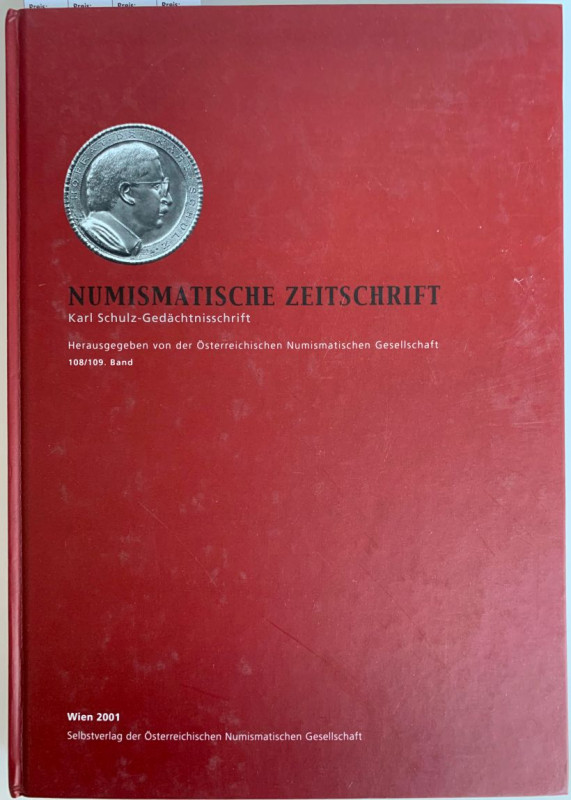 Zeitschriften. Numismatische Zeitschrift, Wien.


Band 108/109 von 2001. Karl...