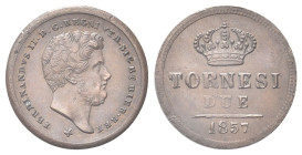NAPOLI
Ferdinando II di Borbone, 1830-1859.
2 Tornesi 1857.
Æ gr. 6,64
Dr. Testa giovanile a d.
Rv. Valore e data sotto corona reale. 
Pannuti R...