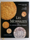 B. Collin & V. Lecomte-Collin.
Les monnaies dans les collections publiques françaises.
Editions Hervas 1990
168 p. + ill.