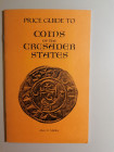 A. G. Malloy
Price Guide to Coins of the Crusader States. Third Edition.
Conneticut 1994
32 p.