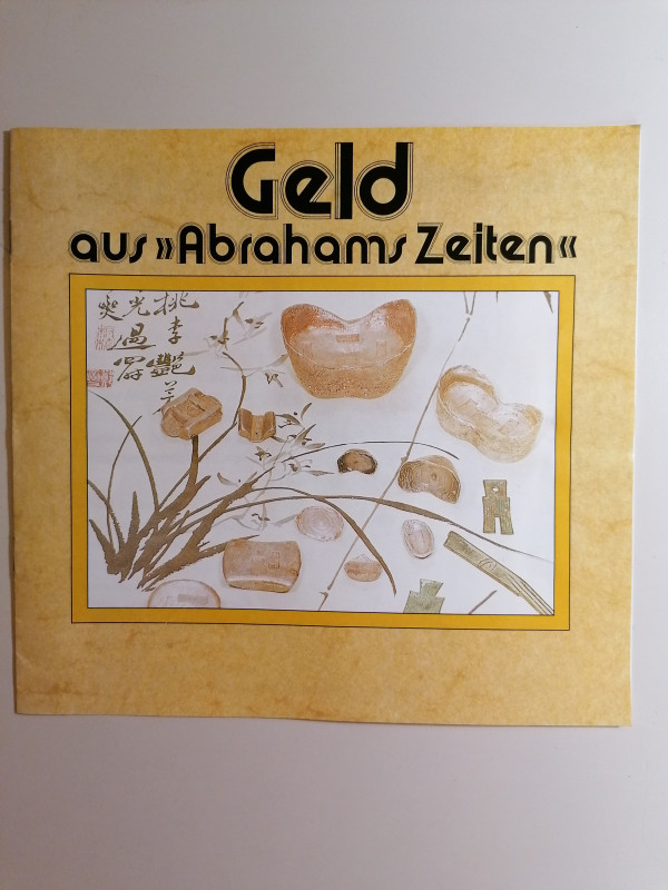 B. Götte
Geld aus " Abrahams Zeiten"
1996
9 p.+ ill.