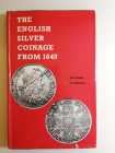 H. A. Seaby, P. A. Rayner
The English Silver Coinage from 1649.
B. A. Seaby Ltd. 1980
240 pp. + ill.