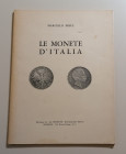 M. Misul 
Le monete d'Italia - Catalogo delle monete emesse da: Governi Provvisori, Sardegna, Regno, Repubblica, Colonie e Albania (con prezzario 196...