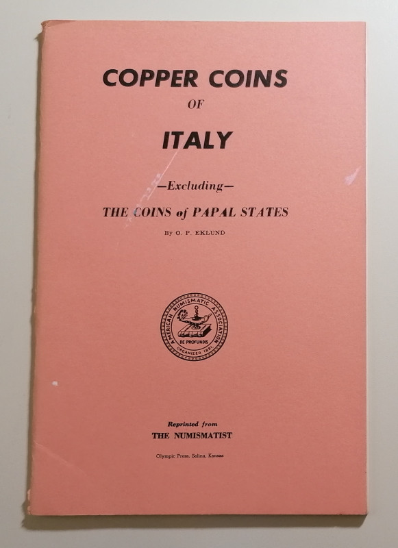 O.P. Eklund 
The Copper Coins of Italy - Escluding The Coins of Papal States.Re...