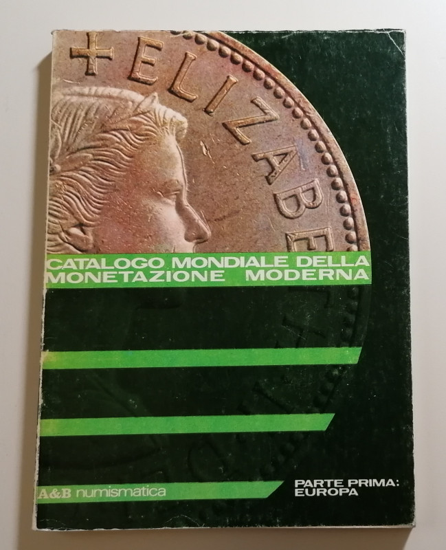 C. Di Priamo, P. Pizzuto.
Catalogo mondiale della monetazione moderna. Parte pr...