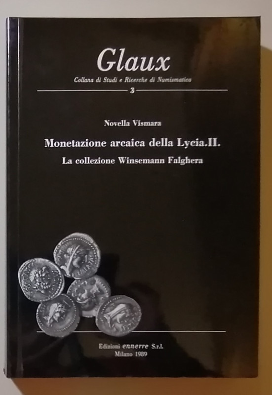 N. Vismara 
Monetazione arcaica della Lycia - II - La collezione Winsemann Falg...