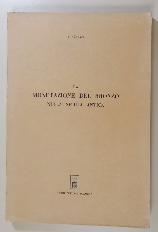 SICILIA
E. Gàbrici 
La monetazione del bronzo nella Sicilia antica (Ristampa a...