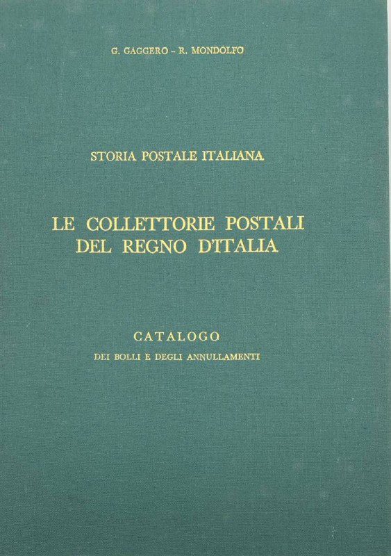 Gaggero/Mondolfo - Storia Postale Italiana - Le collettorie postali del Regno d'...