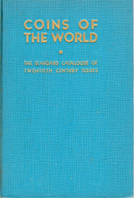 RAYMOND W. - Coins of the World. The standard catalogue of Twentieh Century Issu...