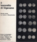 ARSLAN E. - Il tesoretto di Vigevano; monete auree tra Gotico e Rinascimento. Milano, 1975. Pp. 9, tavv. 7. Ril. ed. buono stato.

SPEDIZIONE IN TUT...
