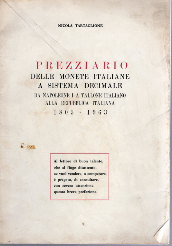 TARTAGLIONE N. - Prezziario delle monete a sistema decimale. 1805 - 1963. Bologn...