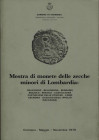 FENTI G. - Mostra di monete delle zecche minori lombarde. Cremona, 1979. Pp. 47, ill. Nel testo. Ril. Ed. Sciupata, interno buono stato.

SPEDIZIONE...