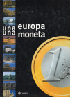 FARINELLI F. - Una Europa una moneta. Bologna, 2001. pp. 221, con tavole e ill nel testo a colori.

SPEDIZIONE IN TUTTO IL MONDO - WORLDWIDE SHIPPIN...